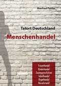 Cover: Tatort Deutschland: Menschenhandel - Verlag Klemm+Oelschl&auml;ger