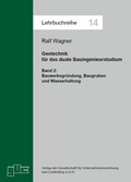 Cover: Geotechnik f&uuml;r das duale Bauingenieurstudium. Bd. 2 - GUC Gesellschaft f. Unternehmensrechnung u. Controlling
