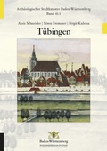 Cover: T&uuml;bingen - Regierungspr&auml;sidium Stuttgart Landesamt f&uuml;r Denkmalpflege