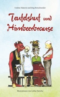 Cover: Teufelshuf und Himbeerbrause - Alwis Verlag