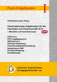 Abbildung von: Pauschalierendes Entgeltsystem für die Psychaitrie und Psychosomatik 2019 - Deutsche Krankenhaus Verlagsgesellschaft