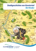 Cover: Stadtgeschichte von Geretsried f&uuml;r Kinder - Phantasiereich Kinder- und Jugendbuchverlag