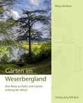 Cover: G&auml;rten im Weserbergland - Mitzkat, J&ouml;rg