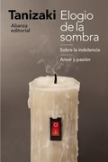 Bild: Elogio de la sombra ; Sobre la indolencia ; Amor y pasi&oacute;n - Alianza Editorial