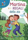 Cover: Martina e i regali della zia - Tandem;Il Castoro