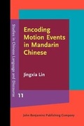Cover: Encoding Motion Events in Mandarin Chinese - John Benjamins Publishing Co