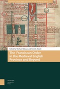 Cover: The Franciscan Order in the Medieval English Province and Beyond - Amsterdam University Press