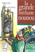 Cover: La grande m&eacute;chante nounou - Fanny Joly Numerik