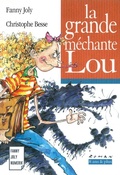 Cover: La grande m&eacute;chante Lou - Fanny Joly Numerik