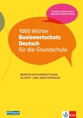 Cover: 1000 W&ouml;rter Basiswortschatz Deutsch f&uuml;r die Grundschule - Fillibach bei Klett Sprachen