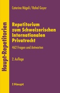 Cover: Repetitorium zum Schweizerischen Internationalen Privatrecht - St&auml;mpfli Verlag AG