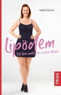 Cover: Lip&ouml;dem - Ich bin mehr als meine Beine - TRIAS