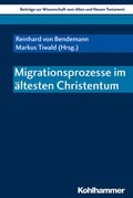 Cover: Migrationsprozesse im &auml;ltesten Christentum - Kohlhammer