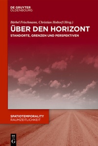 Abbildung von: Über den Horizont - De Gruyter Oldenbourg