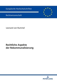 Abbildung von: Rechtliche Aspekte der Rekommunalisierung - Peter Lang Verlag