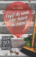 Cover: Fegst du noch oder feierst du schon? - TWENTYSIX