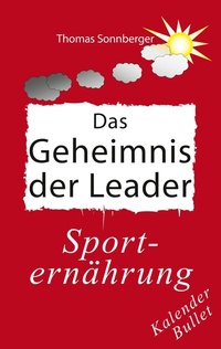 Abbildung von: Das Geheimnis der Leader - BoD - Books on Demand
