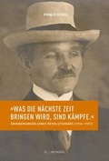 Cover: "Was die n&auml;chste Zeit bringen wird, sind K&auml;mpfe." - Metropol-Verlag