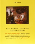 Cover: Leben ohne W&uuml;rde - Armer Poet im reichen Deutschland!? - Gibson, Carl