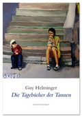 Cover: Die Tageb&uuml;cher der Tannen - Edition Rugerup