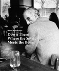 Cover: Down There Where the Spirit Meets the Bone - Lehmstedt Verlag