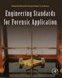 Cover: Engineering Standards for Forensic Application - Academic Press