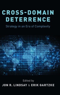 Enlarge image Cover: Cross-Domain Deterrence - Oxford University Press Inc