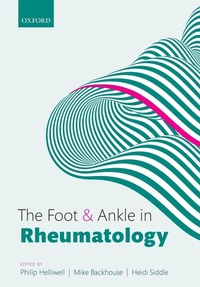 Abbildung von: The Foot and Ankle in Rheumatology - Oxford University Press