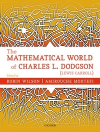 Abbildung von: The Mathematical World of Charles L. Dodgson (Lewis Carroll) - Oxford University Press