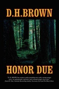 Cover: Honor Due - Big River Press