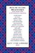 Cover: When We Become Weavers - Squares & Rebels