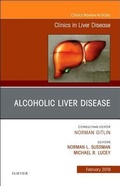 Cover: Alcoholic Liver Disease, An Issue of Clinics in Liver Disease: Volume 23-1 - Elsevier
