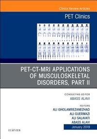 Abbildung von: PET-CT-MRI Applications in Musculoskeletal Disorders, Part II, An Issue of PET Clinics: Volume 14-1 - Elsevier