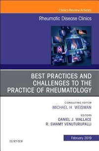 Enlarge image Cover: Best Practices and Challenges to the Practice of Rheumatology, An Issue of Rheumatic Disease Clinics of North America: Volume 45-1 - Elsevier
