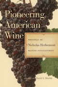 Cover: Pioneering American Wine - University of Georgia Press