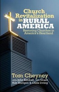 Enlarge image Cover: Church Revitalization in Rural America - Renovate Publishing Group