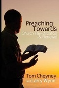 Cover: Preaching Towards Church Revitalization and Renewal! - Renovate Publishing Group