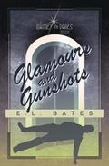 Cover: Glamours & Gunshots - Stardance Press
