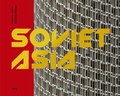 Cover: Soviet Asia - FUEL Publishing