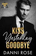 Cover: Kiss Yesterday Goodbye - Danni Rose