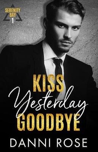Enlarge image Cover: Kiss Yesterday Goodbye - Danni Rose