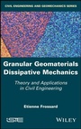 Cover: Granular Geomaterials Dissipative Mechanics - Wiley