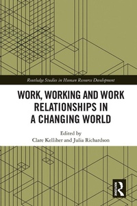 Abbildung von: Work, Working and Work Relationships in a Changing World - Routledge