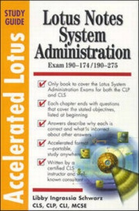Enlarge image Cover: Accelerated Lotus System Administrators Study Guide - McGraw-Hill Inc.,US