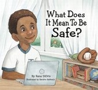 Enlarge image Cover: What Does It Mean To Be Safe? - Little Pickle Press LLC