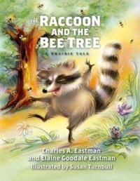 Enlarge image Cover: The Raccoon and the Bee Tree - South Dakota State Historical Society