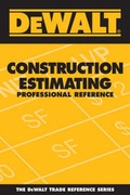 Cover: DeWalt Construction Estimating Professional Reference - Pal Publications, Incorporated