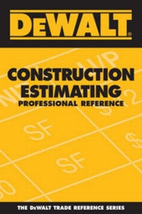 Enlarge image Cover: DeWalt Construction Estimating Professional Reference - Pal Publications, Incorporated