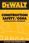 Cover: Dewalt Construction Safety/OSHA Professional Reference - Pal Publications, Incorporated