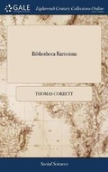 Cover: Bibliotheca Rarissima - Gale Ecco, Print Editions